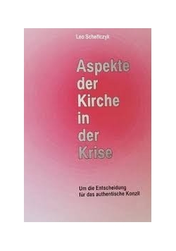 Aspekte der Kirche in der Krise