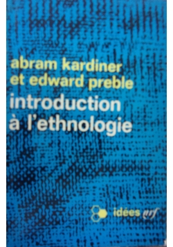 Introduction a l' ethnologie