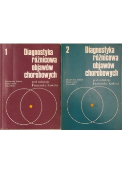 Diagnostyka różnicowa objawów chorobowych  tom od I do II