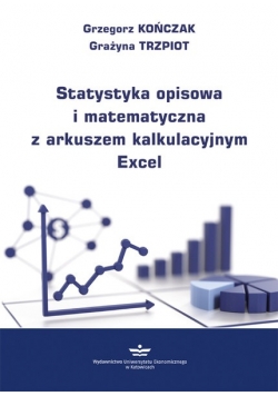 Statystyka opisowa i matematyczna z arkuszem kalkulacyjnym Excel