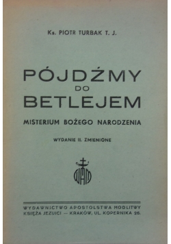 Pójdźmy do Betlejem, 1947r.