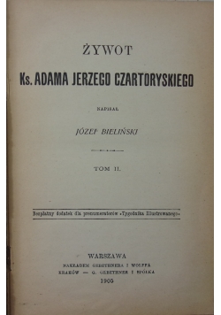 Żywot ks. Adama Jerzego Czartoryskiego, 1905 r.