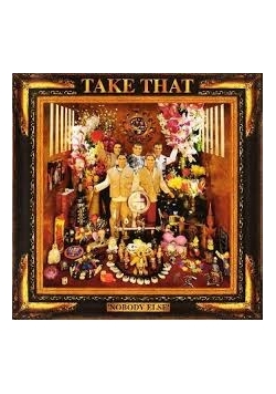 Take That - Nobody Else, CD
