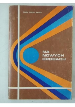 Na nowych drogach