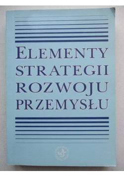 Elementy strategii rozwoju przemysłu