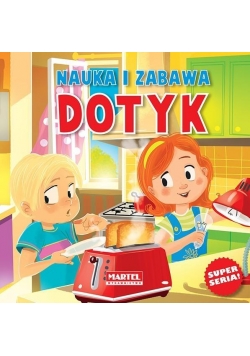 Nauka i zabawa. Dotyk