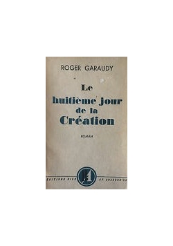 Le huitieme jour de la Creation, 1947 r.