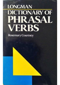 Longman Dictionary of Phrasal Verbs