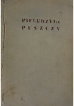 Pielgrzymi Puszczy, 1938r.