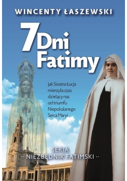 Niezbędnik Fatimski. 7 dni Fatimy