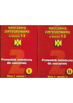 Nauczanie zintegrowane w klasach 1-3. tom I-II