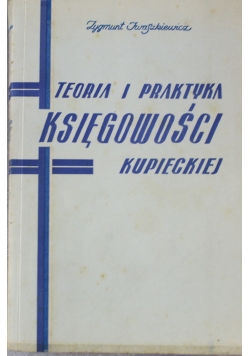 Teoria i praktyka księgowości kupieckiej 1941 r.