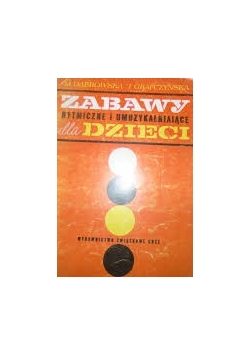 Zabawy rytmiczne i umuzykalniające