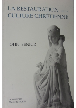La Restauration de la Culture Chretienne
