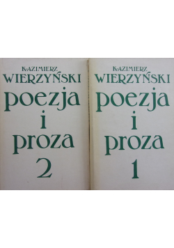 Wierzyński Poezja i proza Tom I i II