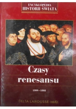 Czasy renesansu 1500 1592