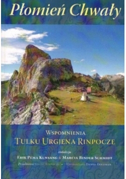 Płomień Chwały Wspomnienia Tulku Urgjena Rinpocze