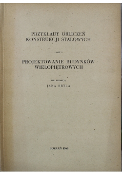 Przykłady obliczeń konstrukcji stalowych Część 2