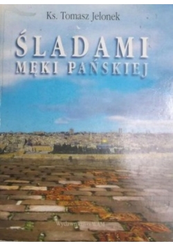 Śladami męki pańskiej