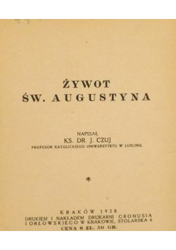 Żywot Św Augustyna 1928 r
