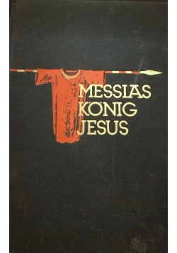 Messias konig Jesus, 1935 r.