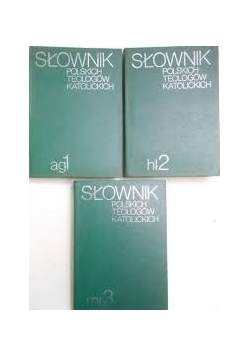 Słownik polskich teologów katolickich Tom I - VII