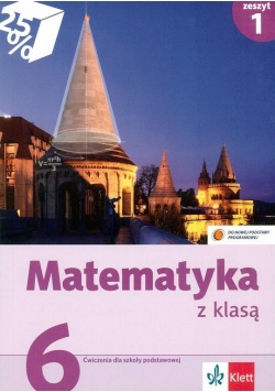 Matematyka z klasą kl. 6/1 ćw Klett