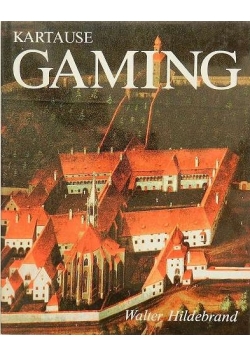 Kartause Gaming die umweltfreundliche gotische Stadt