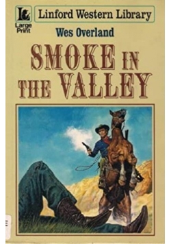 Smoke in the Valley