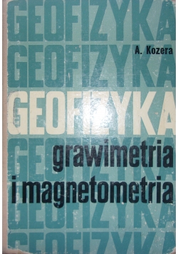 Geofizyka grawimetria i magnetometria, część 2