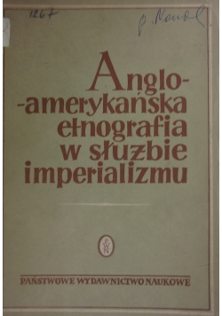 Anglo-amerykańska etnografia w służbie imperializmu