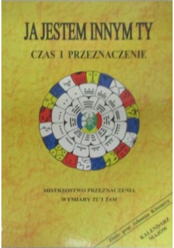 Ja jestem innym TY czas i przeznaczenie