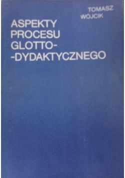 Aspekty procesu glottodydaktycznego