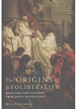 The origins of neoliberalism
