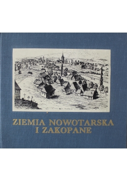 Ziemia Nowotarska i Zakopane