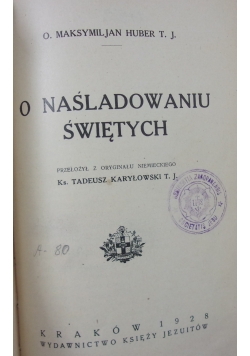 O naśladowaniu Świętych ,1928 r.