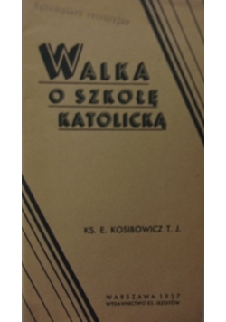 Walka o szkołę katolicką, 1937 r.