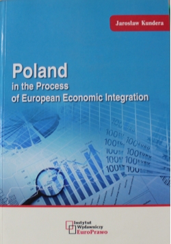 Poland In The Process Of European Economic Integration