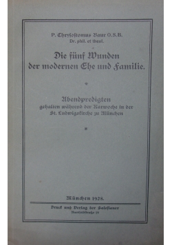 Die fünf Wunden der modernen Ehe und Familie, 1928 r.