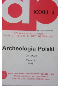 Archeologia Polski tom XXXII zeszyt 2