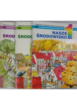 Nasze Środowisko, I-III Klasa