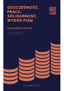 Oszczędność  praca  solidarność Wybór pism