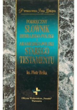 Podręczny słownik hebrajsko-polski i aramejsko-polski Starego Testamentu, PSB