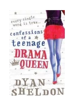 Confessions of a teenage drama queen