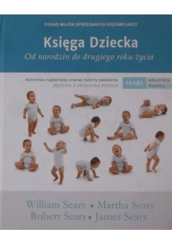 Księga Dziecka. Od narodzin do drugiego roku życia