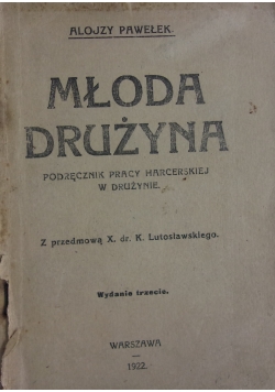 Młoda drużyna, 1922 r.