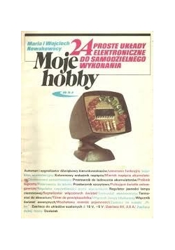 Moje hobby-24 proste układy elektroniczne do samodzielnego wykonania