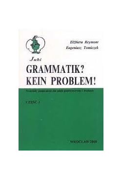 Grammatik? Kein problem! Część I