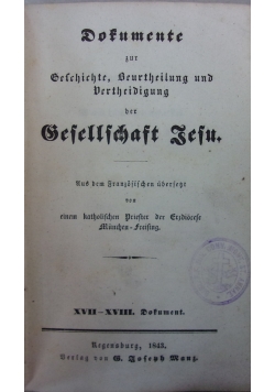 Dokumente zur geschichte, beurteilung und verheidigung der geselschaft Jesu, 1843r.