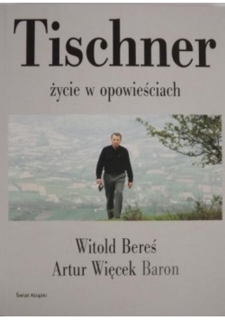 Tischner Życie w opowieściach + autograf Witolda Bereśia